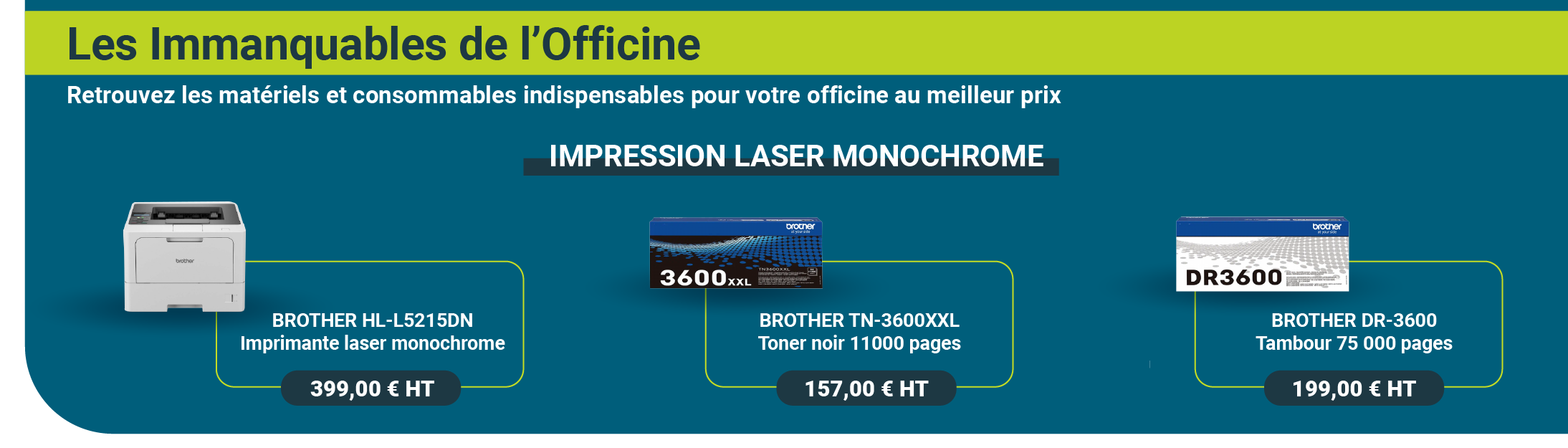 Les Immanquables de l'Officine : Impression laser monochrome