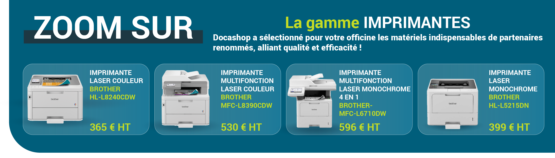 <p>Découvrez la gamme IMPRIMANTES de Docashop dédiée aux professionnels de santé</p>
