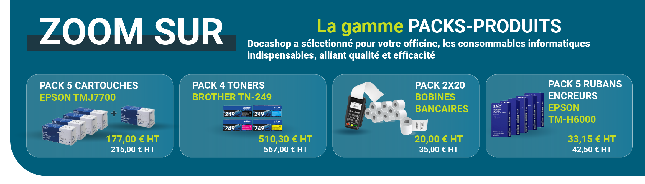 <p>Découvrez la gamme CONSOMMABLES INFORMATIQUES de Docashop dédiée aux professionnels de santé</p>