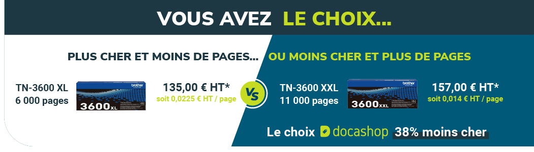 Le choix DOCASHOP : TN-3600xxl le prix le plus bas à la page !!