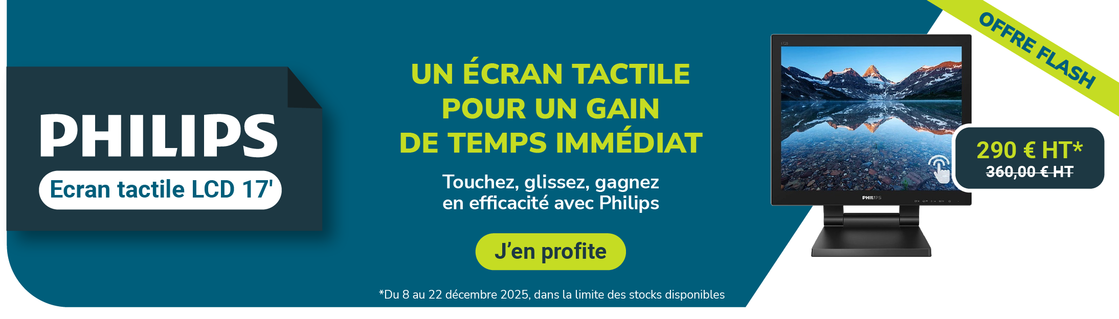 <p>Du 8 au 22 Decembre 2025, Docashop vous propose l'écran tactile PHILIPS à 290 €HT</p>
