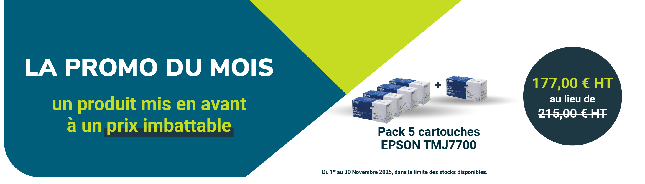 <p>Du 1er au 30 Novembre 2025, Docashop vous propose le pack 5 cartouches EPSON TM-J7700 au prix imbattable de 177 €HT</p>