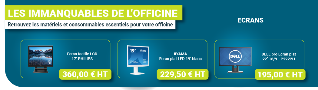 Les Immanquables de l'Officine : les écrans