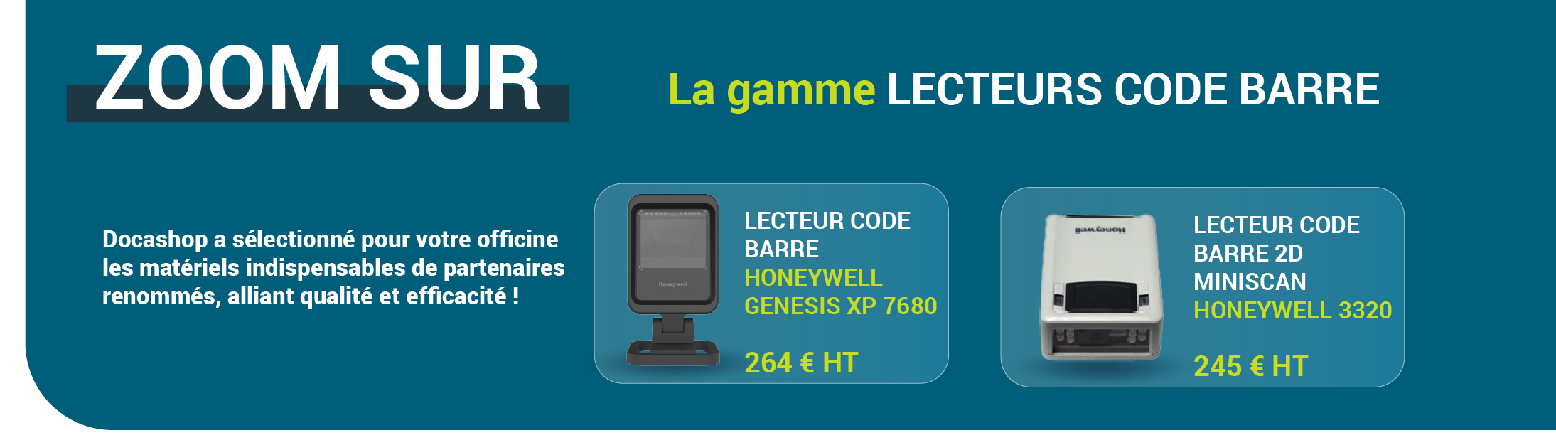 <p>Découvrez la gamme LECTEURS 2D de Docashop dédiée aux professionnels de santé</p>