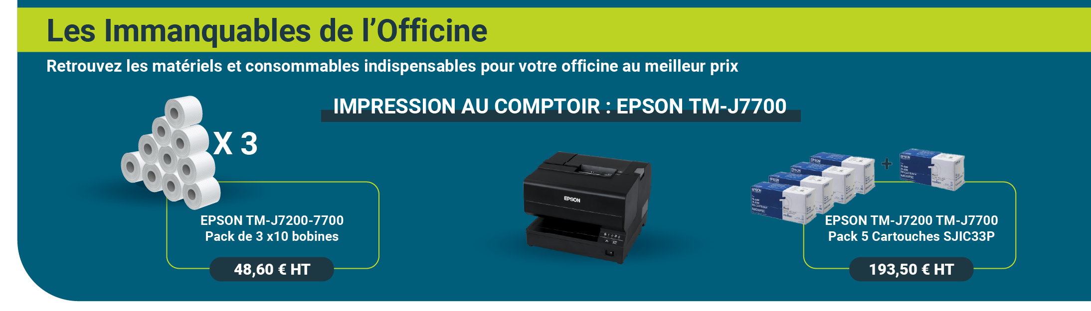 Les Immanquables de l'Officine : Impression au comptoir EPSON TM-J7700