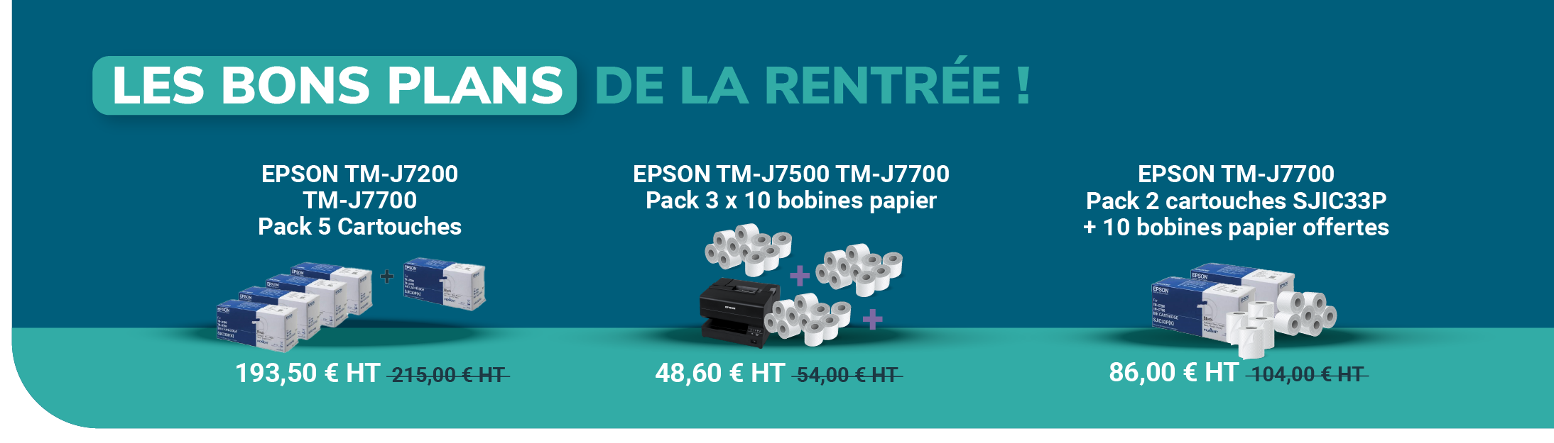 <p>Avec les Bons Plans de la Rentrée Docashop, profitez des packs produits pour Imprimante Epson TM-J7700 à supers prix !!</p>