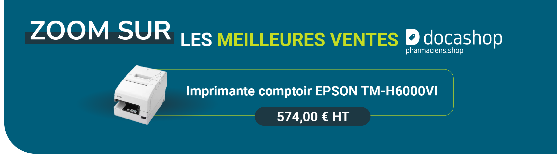 ZOOM sur Les Meilleures Ventes DOCASHOP