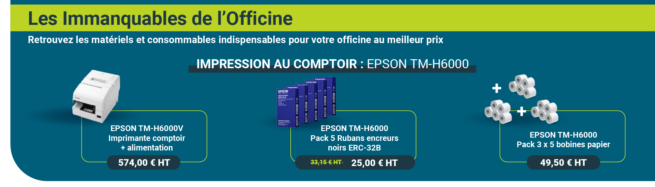 Les Immanquables de l'Officine : Impression au comptoir EPSON TM-H6000