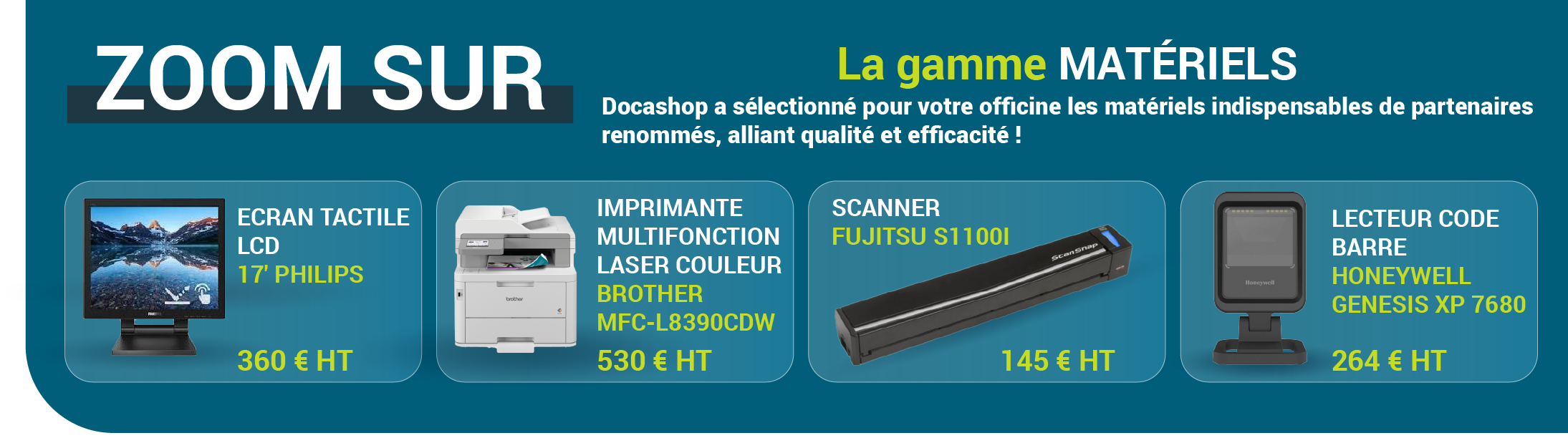 <p>Découvrez la gamme MATERIELS INFORMATIQUES de Docashop, dédiée aux professionnels de santé</p>