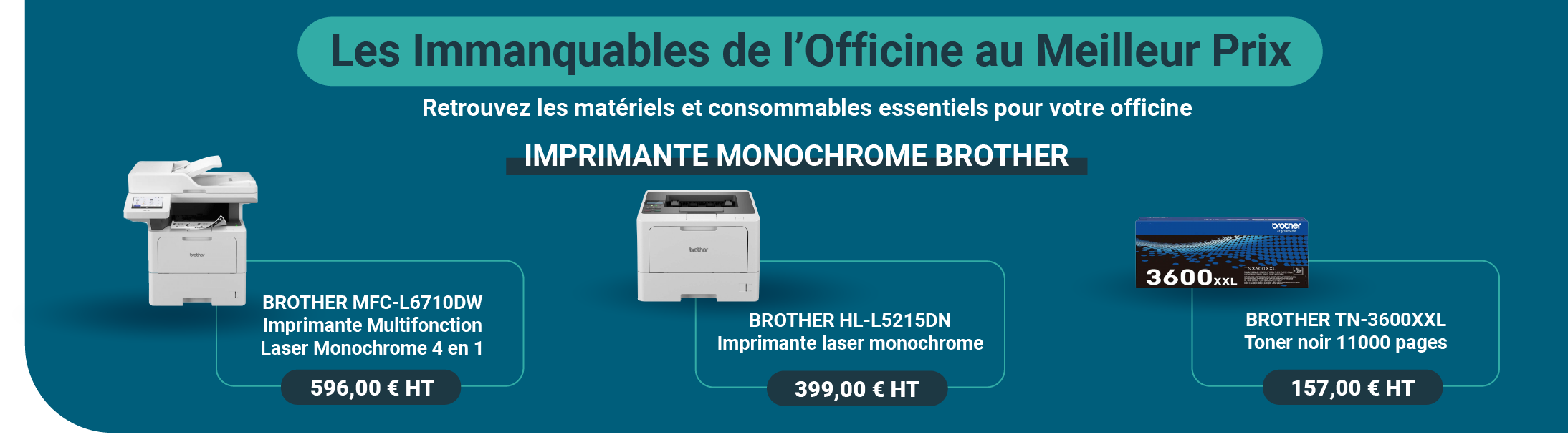 Du 1er Juillet au 31 Aout 2025, retrouvez les Immanquables de l'Officine sur Docashop : Imprimantes monochromes