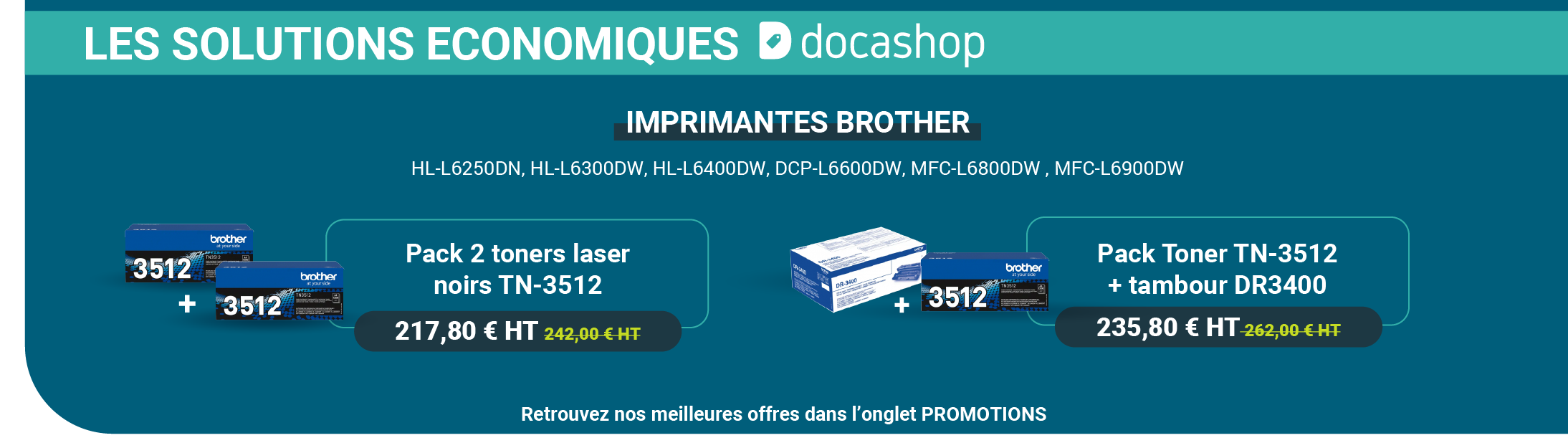 Les Solutions Economiques DOCASHOP : pack BROTHER à prix imbattable ! 